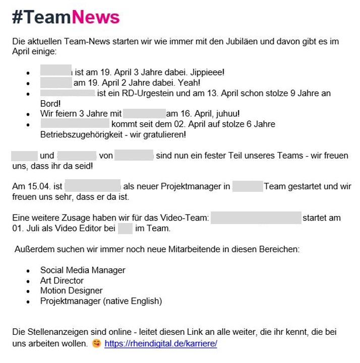 Mitarbeiter-Newsletter: Auch die TeamNews sind fester Bestandteil des Rheindigital-Newsletters für die Mitarbeitenden. Die Rubrik informiert zum Beispiel über Jubiläen, neue Kolleg*innen und offene Stellen.